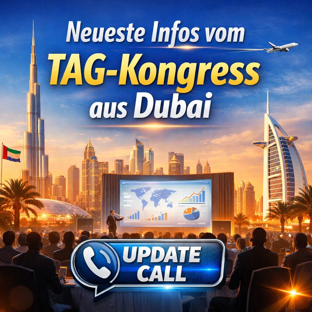 Update-Call mit den neuesten Infos vom TAG-Kongress aus Dubai